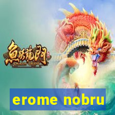 erome nobru